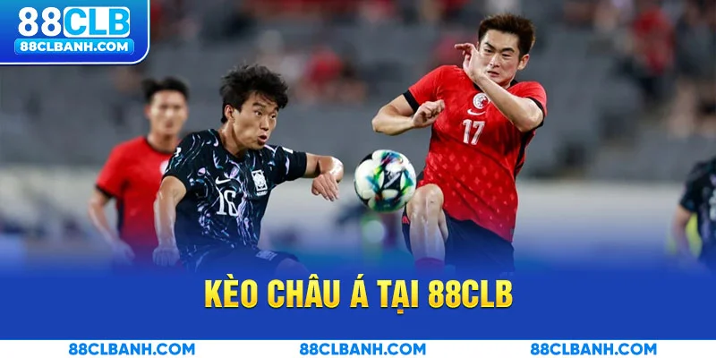 Kèo Châu Á là gì ?